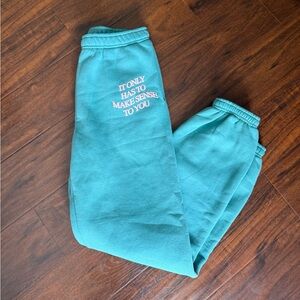 Happy Camp3r Sweatpants It Only Has To Make Sense To You Collection Size M Teal